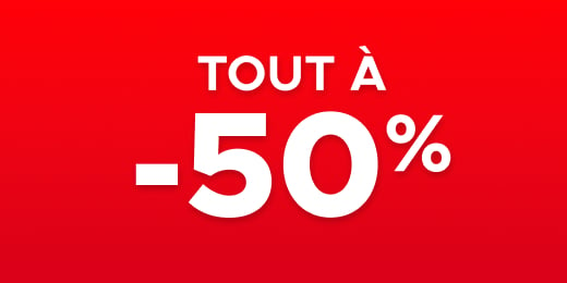 Tout à -50%